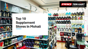 Top 10 Supplement Stores In Mohali